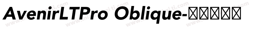 AvenirLTPro Oblique字体转换